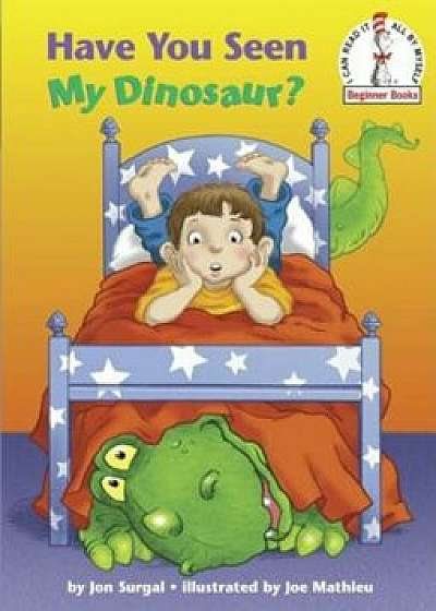 Have You Seen My Dinosaur', Hardcover/Jon Surgal