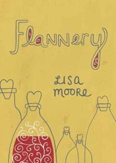 Flannery, Hardcover/Lisa Moore