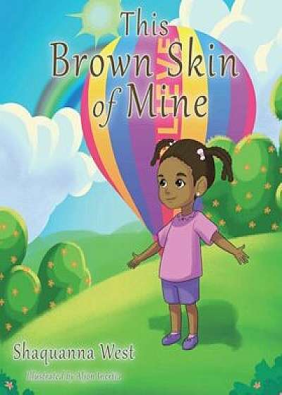 Coperta cărții This Brown Skin of Mine, Paperback/Shaquanna West de Shaquanna West