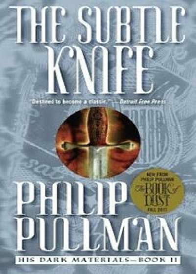 The Subtle Knife, Paperback/Philip Pullman