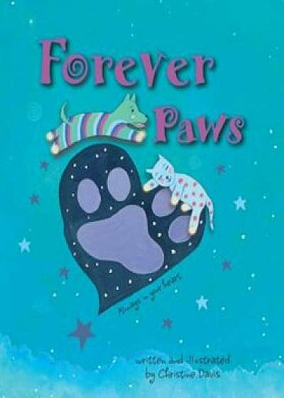Forever Paws, Hardcover/Christine Davis