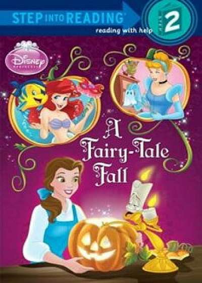 Disney Princess: A Fairy-Tale Fall, Paperback/Apple Jordan