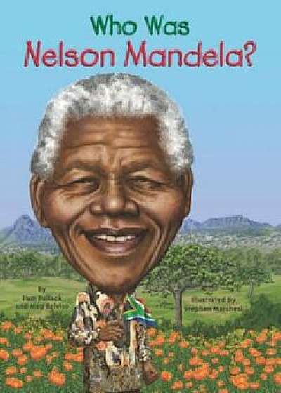 Who Was Nelson Mandela', Paperback/Pam Pollack