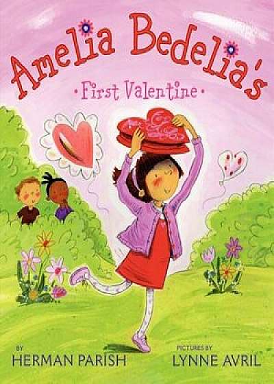 Amelia Bedelia's First Valentine, Paperback/Herman Parish