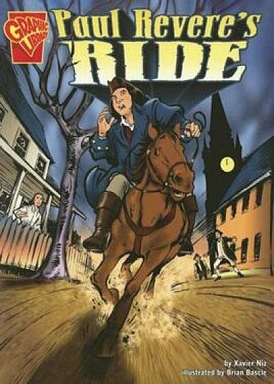 Paul Revere's Ride, Paperback/Xavier W. Niz