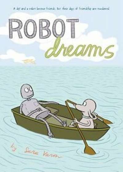 Robot Dreams, Paperback/Sara Varon