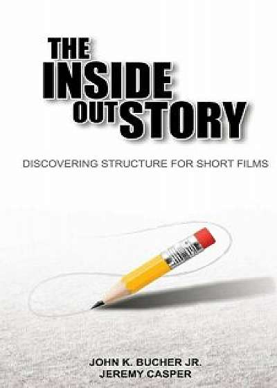 The Inside Out Story, Paperback/Jeremy Casper