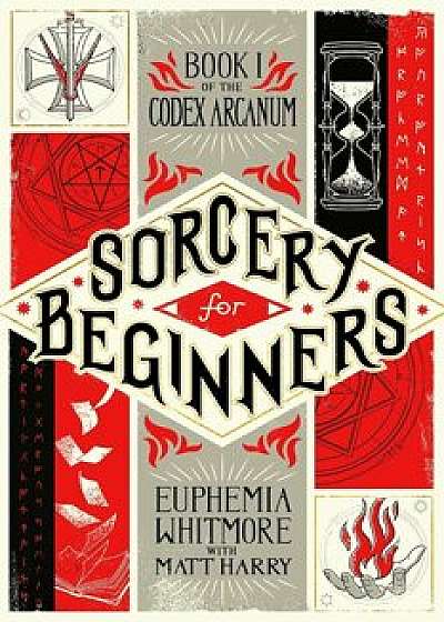 Sorcery for Beginners: A Simple Help Guide to a Challenging & Arcane Art, Paperback/Matt Harry