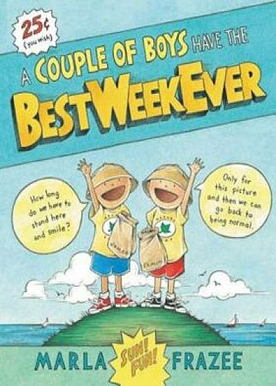 A Couple of Boys Have the Best Week Ever, Hardcover/Marla Frazee