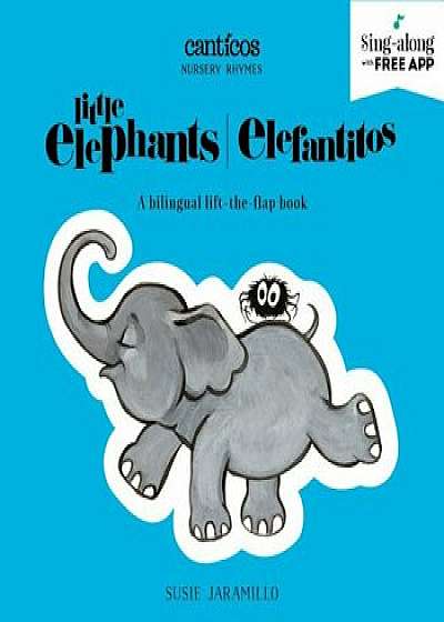 Little Elephants / Elefantitos, Hardcover/Susie Jaramillo