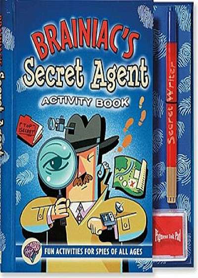 Brainiac's Secret Agent Activity Book: Fun Activities for Spies of All Ages, Hardcover/Peter Pauper Press