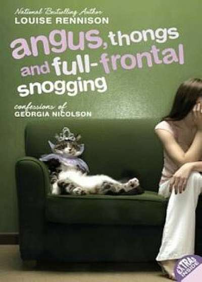 Angus, Thongs and Full-Frontal Snogging: Confessions of Georgia Nicolson, Paperback/Louise Rennison