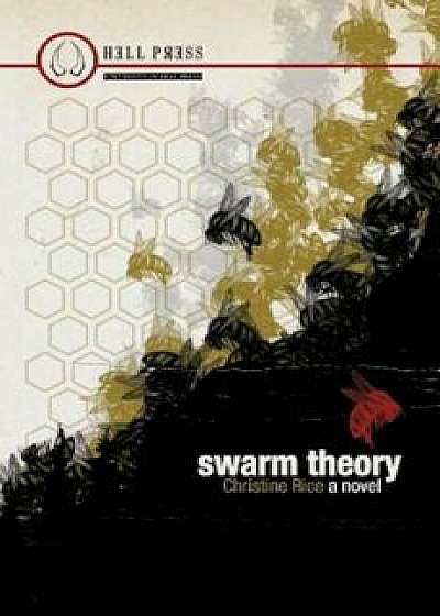 Swarm Theory, Paperback/Christine Rice