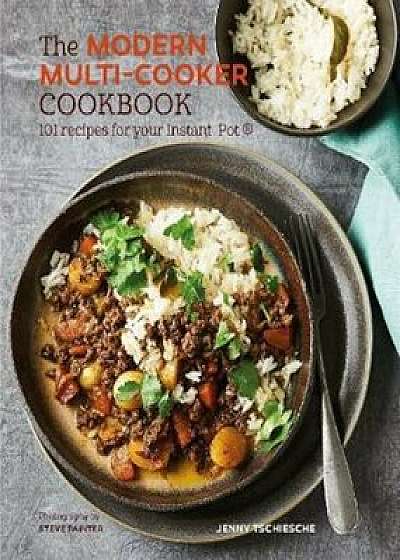 Modern Multi-cooker Cookbook, Hardcover/Jenny Tschiesche