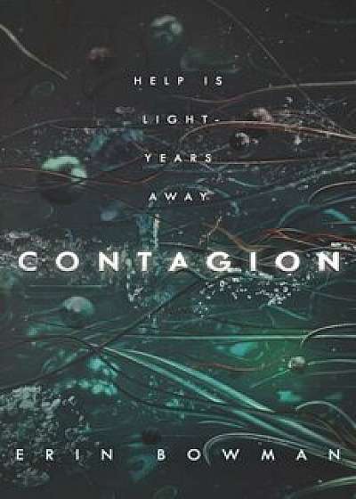 Contagion, Hardcover/Erin Bowman