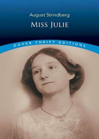 Miss Julie, Paperback/August Strindberg
