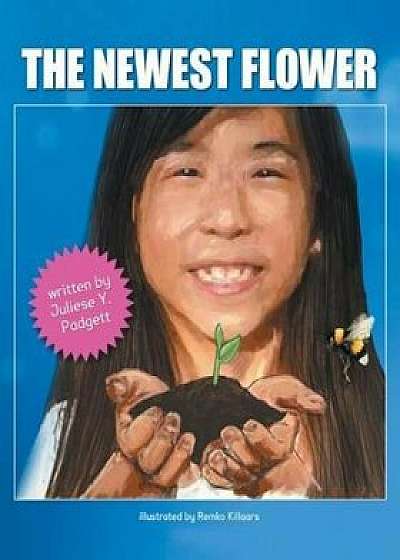 The Newest Flower, Paperback/Juliese y. Padgett