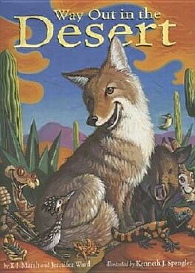 Way Out in the Desert, Hardcover/T. J. Ward Marsh