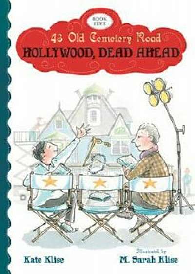 Hollywood, Dead Ahead, Paperback/Kate Klise