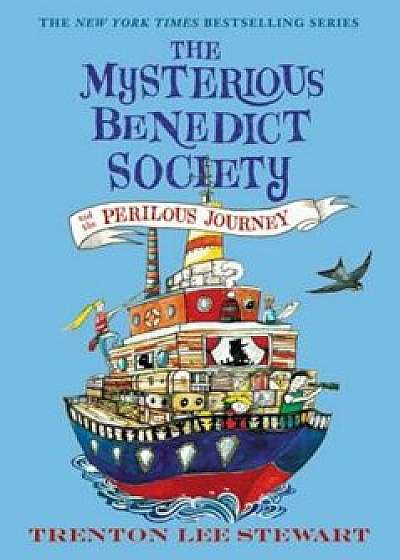 The Mysterious Benedict Society and the Perilous Journey, Paperback/Trenton Lee Stewart