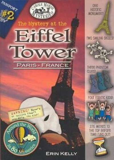 The Mystery at the Eiffel Tower (Paris, France), Paperback/Erin Kelly