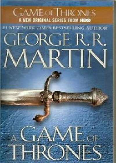 A Game of Thrones, Hardcover/George R. R. Martin