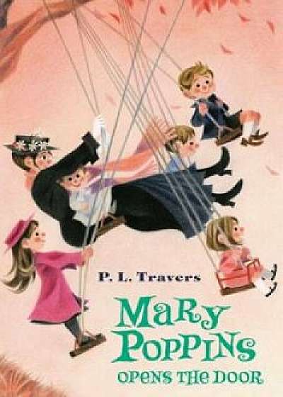 Mary Poppins Opens the Door, Paperback/P. L. Travers