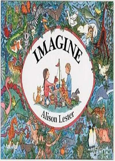 Imagine, Paperback/Alison Lester