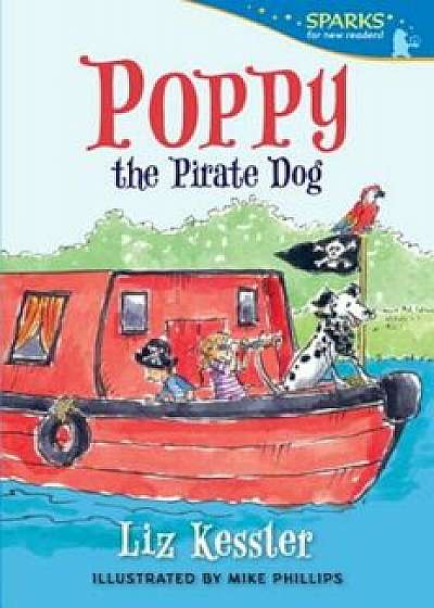 Poppy the Pirate Dog, Paperback/Liz Kessler