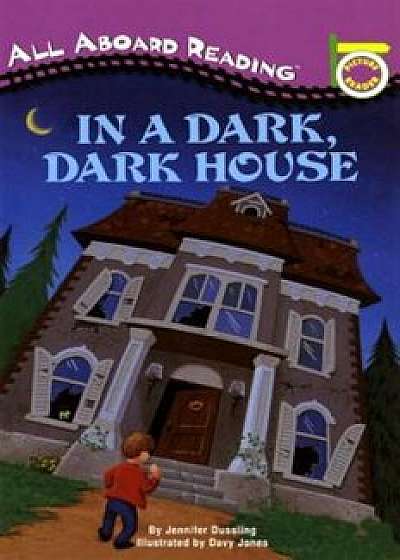 In a Dark, Dark House, Paperback/Jennifer Dussling