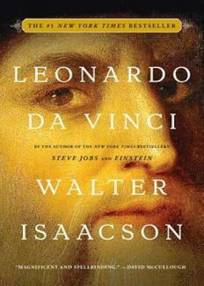 Leonardo Da Vinci, Paperback/Walter Isaacson