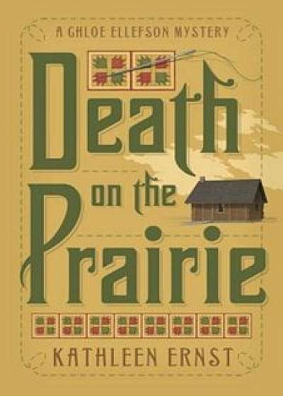 Death on the Prairie, Paperback/Kathleen Ernst