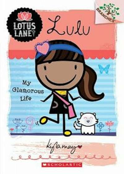 Lulu: My Glamorous Life, Paperback/Kyla May Horsfall