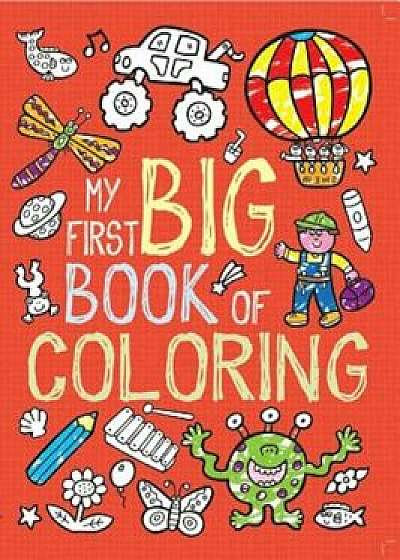My First Big Book of Coloring, Paperback/Little Bee Books