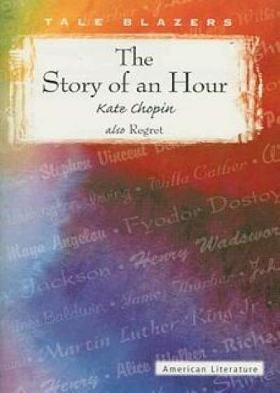 The Story of an Hour, Paperback/Kate Chopin