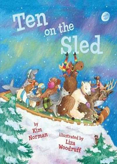 Ten on the Sled, Hardcover/Kim Norman