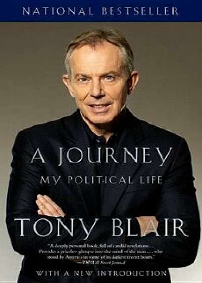 A Journey: My Political Life, Paperback/Tony Blair