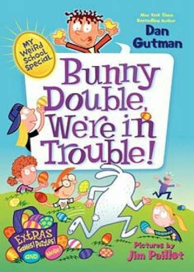 Bunny Double, We're in Trouble!, Paperback/Dan Gutman