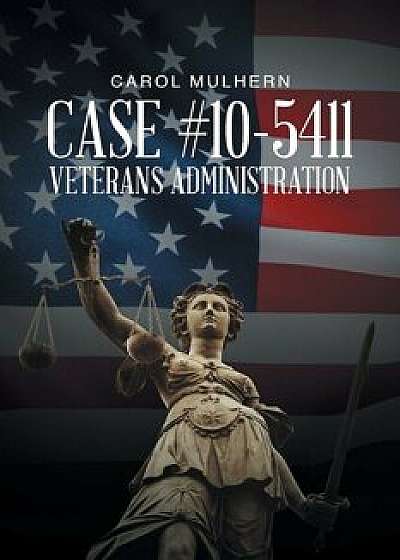 Coperta cărții Case File 10-5411 Veterans Administration, Paperback/Carol Mulhern