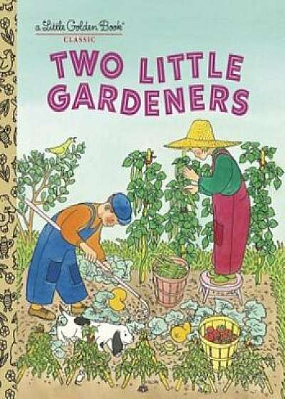 Two Little Gardeners, Hardcover/Margaret Wise Brown