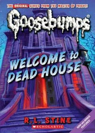 Welcome to Dead House, Paperback/R. L. Stine