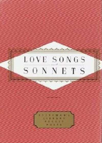 Love Songs and Sonnets, Hardcover/Peter Washington