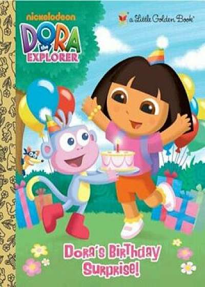 Dora's Birthday Surprise!, Hardcover/Molly Reisner