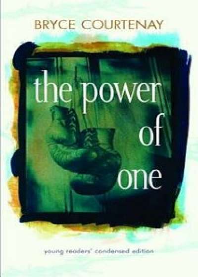 The Power of One, Paperback/Bryce Courtenay