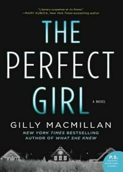 The Perfect Girl, Paperback/Gilly MacMillan