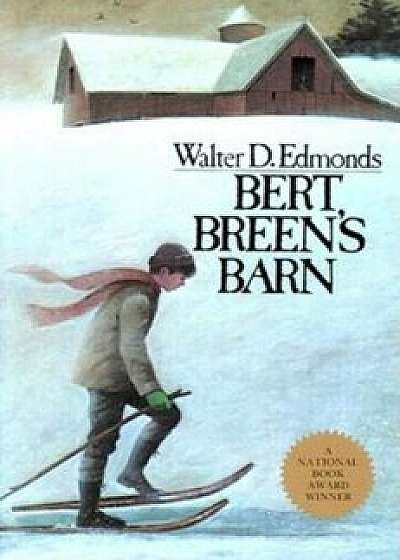 Bert Breen's Barn, Paperback/Walter D. Edmonds