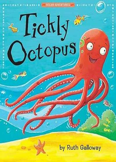 Tickly Octopus, Hardcover/Ruth Galloway
