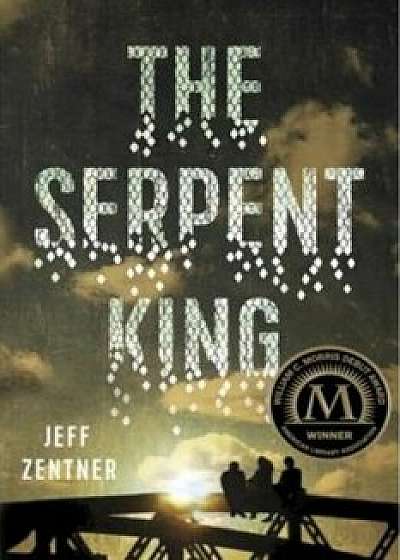 The Serpent King, Hardcover/Jeff Zentner