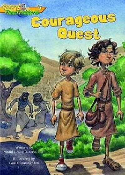 Courageous Quest (Gtt 5), Paperback/Maria Dateno