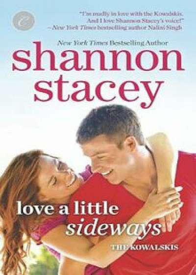 Love a Little Sideways, Paperback/Shannon Stacey